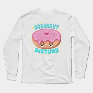 Doughnut disturb Long Sleeve T-Shirt